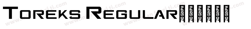Toreks Regular字体转换